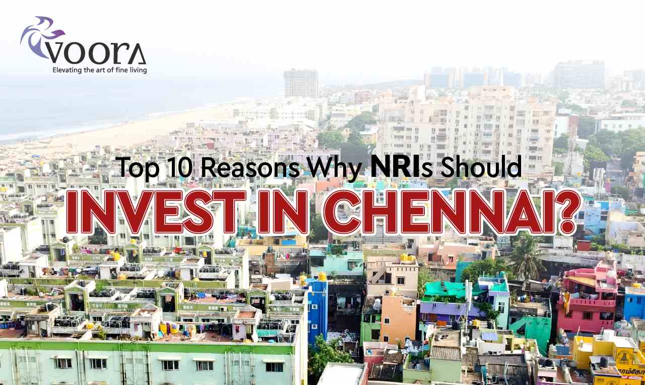 why nri invest in chennai