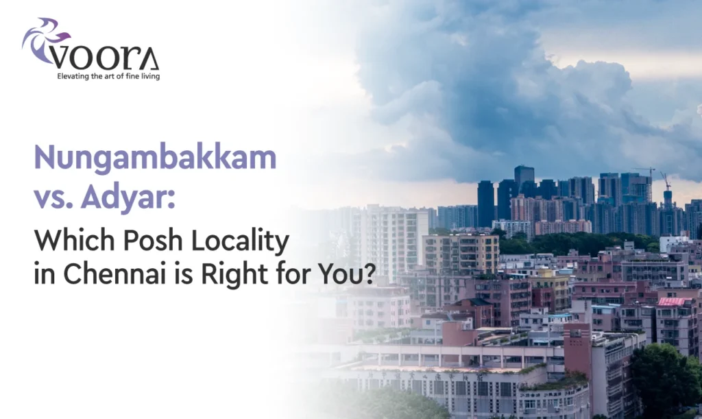 Nungambakkam vs Adyar