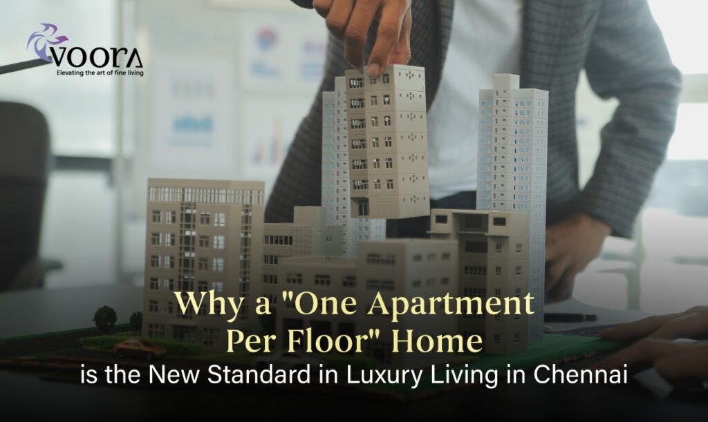 one apartment per floor Chennai